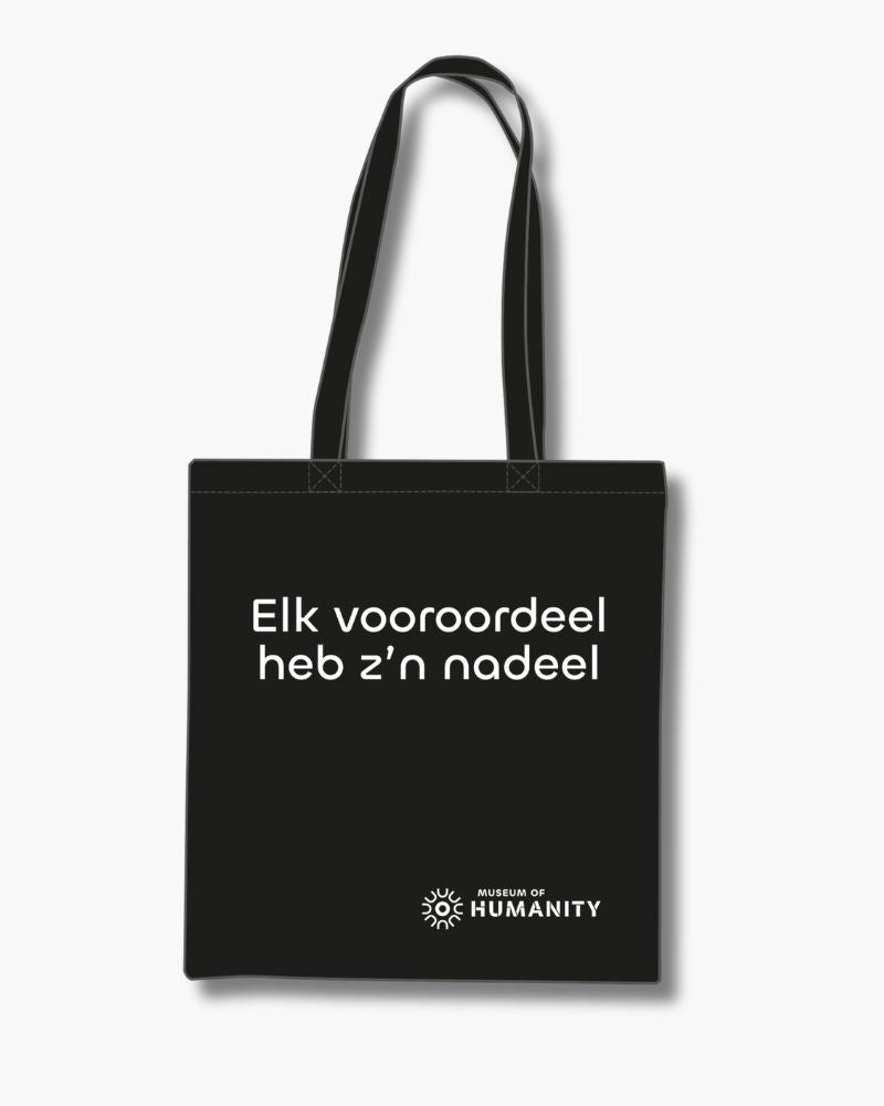 Katoenen tas - Elk vooroordeel heb z’n nadeel